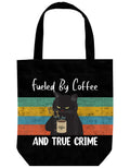 Fueled by Coffee & True Crime Cat Tote Bag — Funny Black Cat Canvas Bag for Book Lovers & Cat Moms